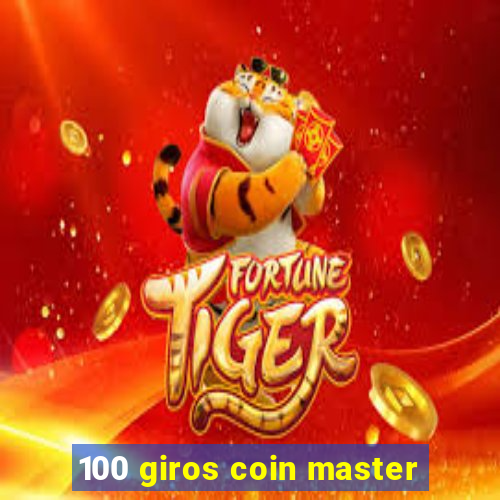 100 giros coin master